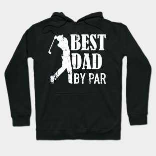 Best dad By par Hoodie